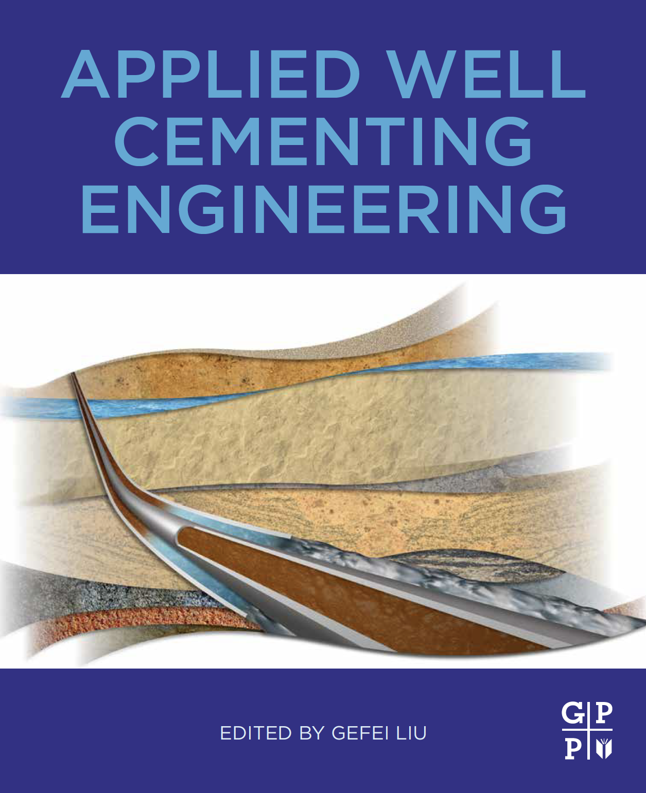 Applied Well Cementing Engineering | PVI Well Cementing Books