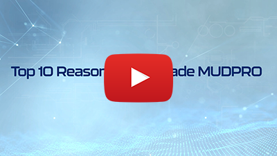 Top Ten Reasons to Upgrade MUDPRO